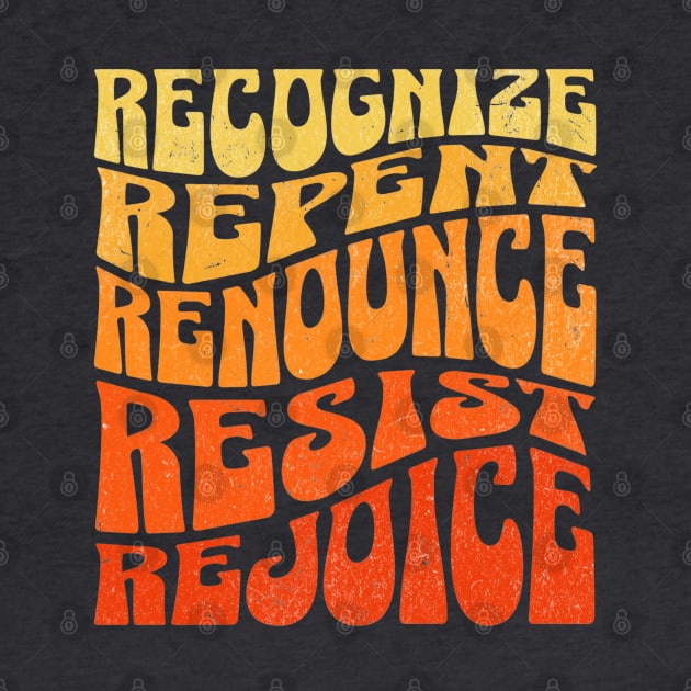 FIVE R' RECOGNIZE, REPENT, RENOUNCE, RESIST, REJOICE, RETRO by Seeds of Authority